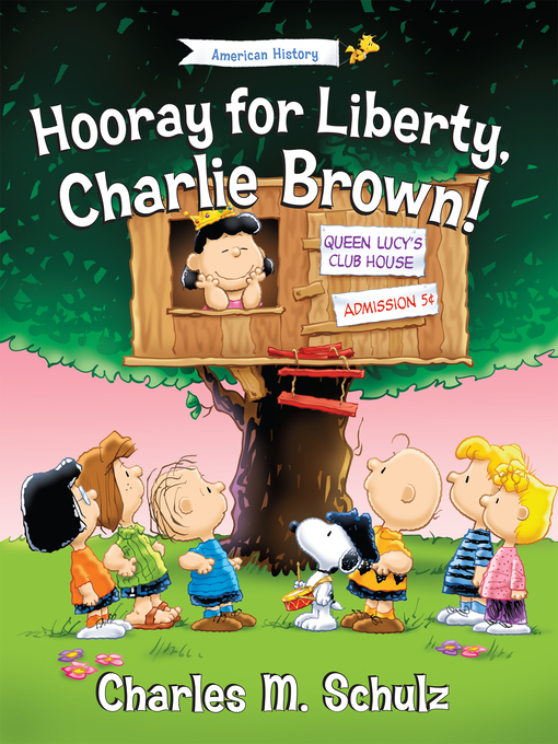 Title details for Hooray for Liberty, Charlie Brown! by Charles M. Schulz - Available